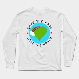 Save the arts Long Sleeve T-Shirt